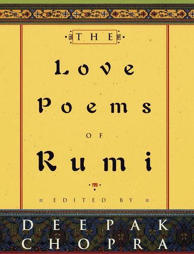 Jelaluddin Rumi, M.D. Chopra, Deepak - The Love Poems of Rumi, Häftad