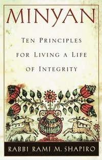bokomslag Minyan: Ten Principles for Living a Life of Integrity