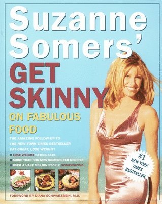 Suzanne Somers - Suzanne Somers' Get Skinny on Fabulous Food, Häftad