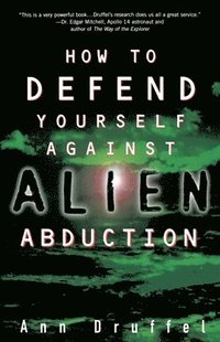 bokomslag How to Defend Yourself Against Alien Abduction