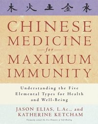 bokomslag Chinese Medicine for Maximum Immunity