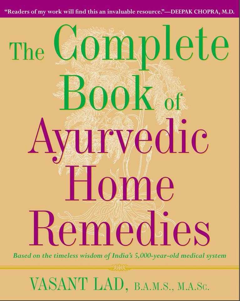 The Complete Book of Ayurvedic Home Remedies 1