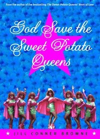 bokomslag God Save the Sweet Potato Queens