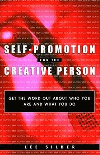 bokomslag Self-Promotion for the Creative Person