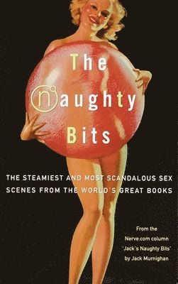 Jack Murnighan - The Naughty Bits, Häftad