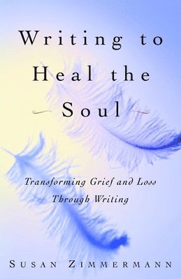 Writing to Heal the Soul 1