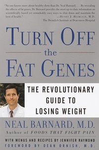 bokomslag Turn Off the Fat Genes: The Revolutionary Guide to Losing Weight