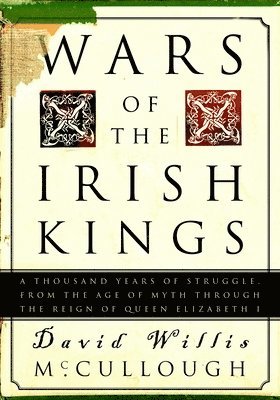 bokomslag Wars Of The Irish Kings