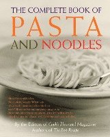 bokomslag The Complete Book of Pasta and Noodles: A Cookbook