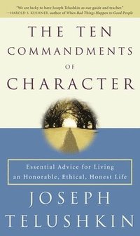 bokomslag The Ten Commandments of Character