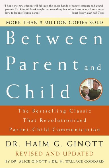 bokomslag Between Parent and Child: Revised and Updated