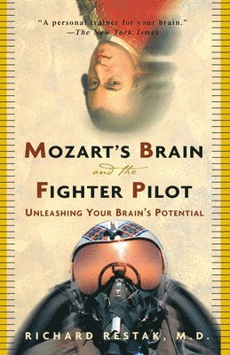 Mozart's Brain and the Fighter Pilot 1