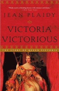 bokomslag Victoria Victorious: The Story of Queen Victoria