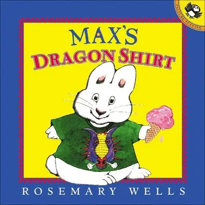 Rosemary Wells - Max's Dragon Shirt, Inbunden. Tillgänglighet: Lägg i varukorg