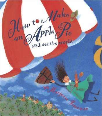 How to Make an Apple Pie and See the World 1