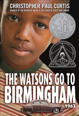 Christopher Paul Curtis - The Watsons Go to Birmingham--1963, Inbunden