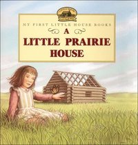 bokomslag A Little Prairie House