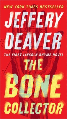 Jeffery Deaver - Bone Collector, Inbunden