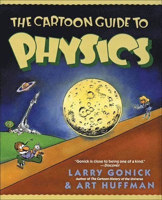 Larry Gonick, Art Huffman - The Cartoon Guide to Physics, Inbunden