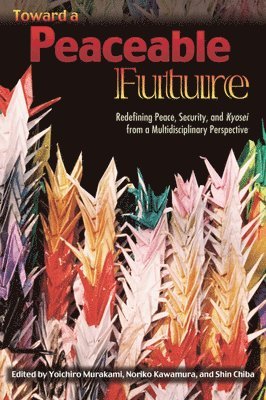 Toward a Peaceable Future 1