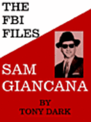 bokomslag The FBI Files Sam Giancana