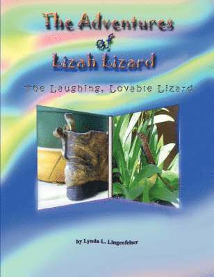The Adventures of Lizah Lizard: The Laughing, Lovable Lizard 1