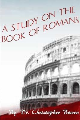 Study of the Book of Romans
