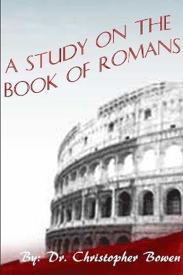 A Study of the Book of Romans 1