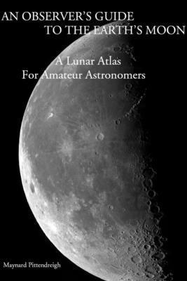 bokomslag Observer's Guide To The Earth's Moon