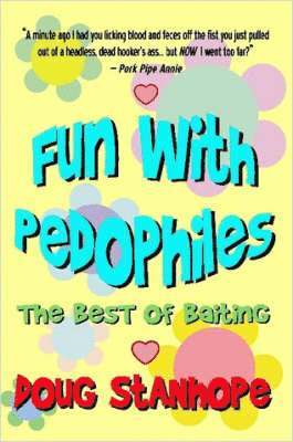 Doug, Stanhope - Fun With Pedophiles, Häftad