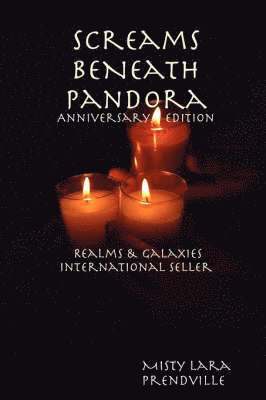 Screams BeNeath Pandora [Anniversary Edition] Realms & Galaxies 1