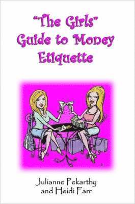 bokomslag Girls Guide to Money Etiquette