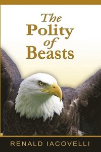 bokomslag The Polity of Beasts