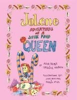 Jolene -- Adventures of a Junk Food Queen 1