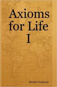 bokomslag Axioms for Life I