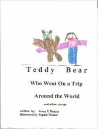 bokomslag TEDDY BEAR Who Went on a Trip Around the World and Other Stories