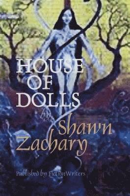 Shawn, Zachary - House of Dolls, Häftad