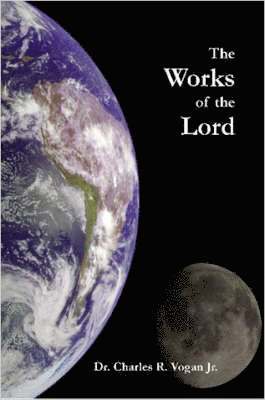 The Works of the Lord 1