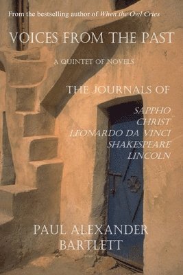 Paul Alexander Bartlett, Steven James Bartlett (Editor), Steven James Bartlett - Voices from the Past, Häftad