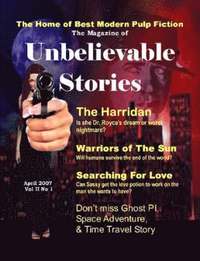 bokomslag The Magazine of Unbelievable Stories (April 2007) Global Edition