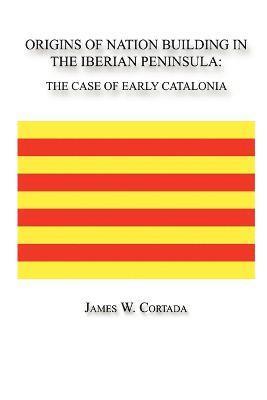 bokomslag Origins of Nation Building in the Iberian Peninsula