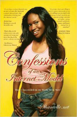 , Shantelle - Confessions of an Internet Model, Häftad