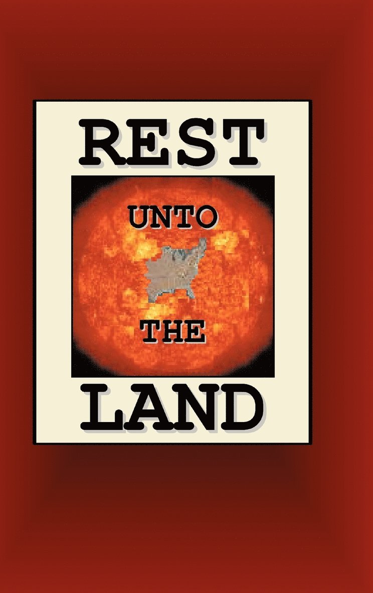 Rest Unto The Land