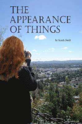 PhD Keith Swift - Appearance of Things, Häftad