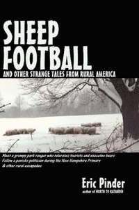 bokomslag Sheep Football and Other Strange Tales from Rural America