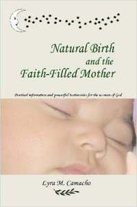 bokomslag Natural Birth and the Faith-Filled Mother