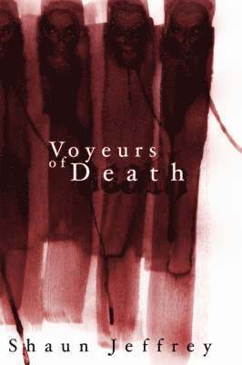 Voyeurs of Death 1