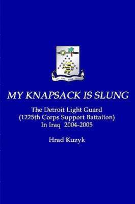 My Knapsack Is Slung 1