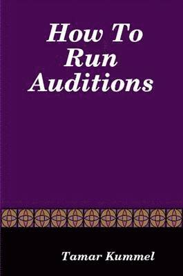 How To Run Auditions 1