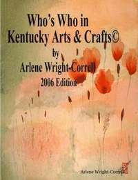 bokomslag Who's Who in Kentucky Arts & CraftsA(c) 2006 Edition
